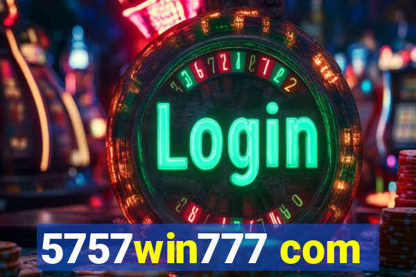 5757win777 com